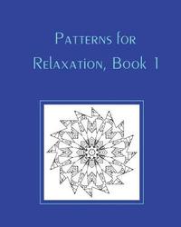 bokomslag Patterns for Relaxation, Book 1: Mixed Patterns