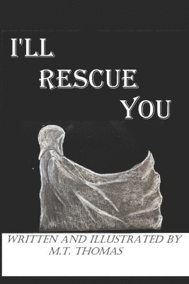 bokomslag I'll Rescue You