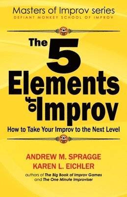 The 5 Elements of Improv 1