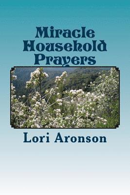 Lori Aronson - Miracle Household Prayers, Häftad. Tillgänglighet: Lägg i varukorg