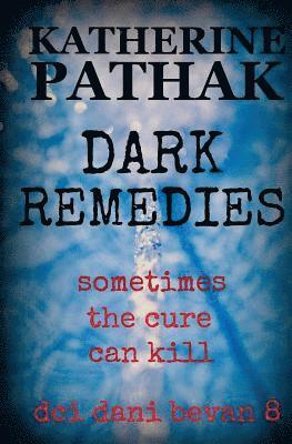 Dark Remedies 1