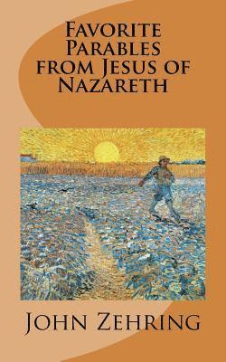 John Zehring - Favorite Parables from Jesus of Nazareth, Häftad