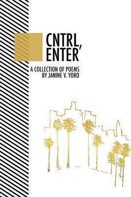 Cntrl, Enter: A Collection of Poem 1