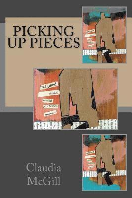 Claudia McGill - Picking Up Pieces, Häftad