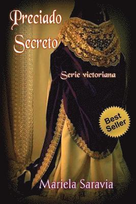 Mariela Saravia Saravia Msv - Preciado Secreto: Biologia de romance historico, Häftad