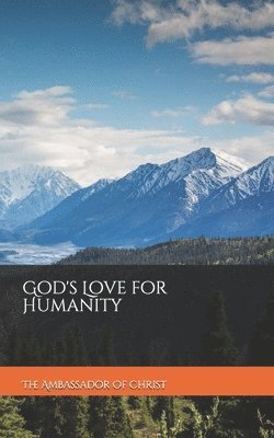 God's Love for Humanity 1