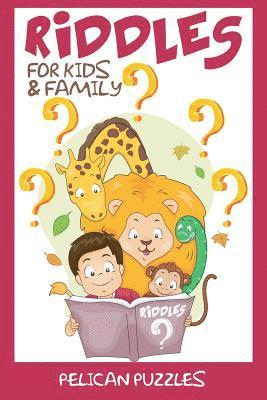 Riddles: For Kids & Family 1