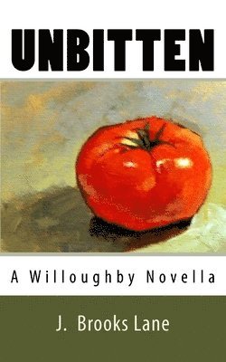 Unbitten: A Bobbi Willoughby Novella 1