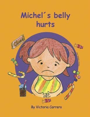 Michel`s belly hurts 1