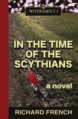 In the Time of the Scythians 1