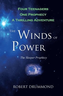 The Winds of Power - The Sleeper Prophecy 1