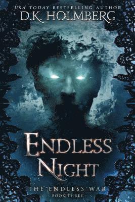 D. K. Holmberg - Endless Night, Häftad