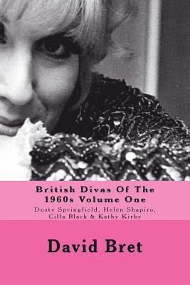 bokomslag British Divas Of The 1960s Volume One: Dusty Springfield, Helen Shapiro, Cilla Black & Kathy Kirby