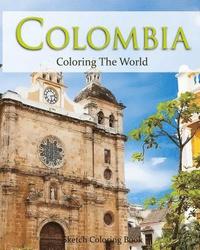 bokomslag Colombia Coloring the World: Sketch Coloring Book