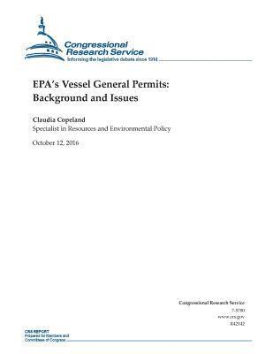 Claudia Copeland, Penny Hill Press - EPA's Vessel General Permits: Background and Issues: R42142, Häftad