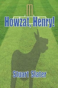 bokomslag Howzat, Henry!