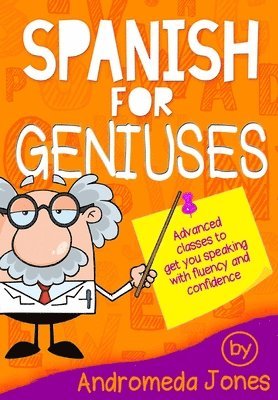 Spanish for Geniuses 1