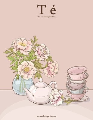 bokomslag Té libro para colorear para adultos 1