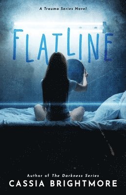 Flatline (The Trauma Series #2) 1