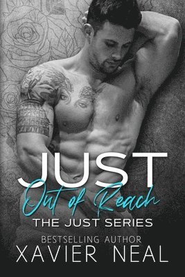 Xavier Neal - Just Out of Reach, Häftad