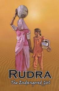 bokomslag Rudra: The Endangered Girl