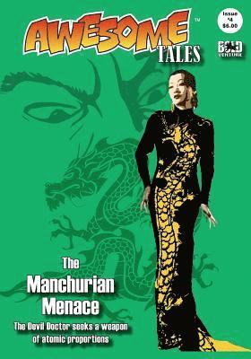 Robert E. Waters, K. T. Pinto - Awesome Tales #4: The Manchurian Menace, Häftad