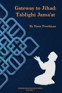 bokomslag Gateway to Jihad: Tablighi Jama'at