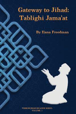 Gateway to Jihad: Tablighi Jama'at 1