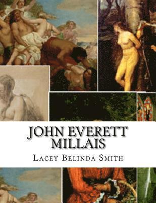 Lacey Belinda Smith - John Everett Millais, Häftad