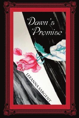 Dawn's Promise 1