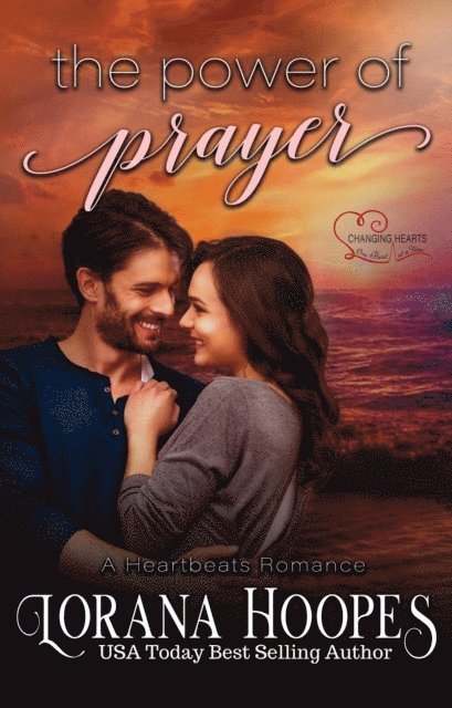 Lorana Hoopes - The Power of Prayer: A Heartbeats Novel, Häftad