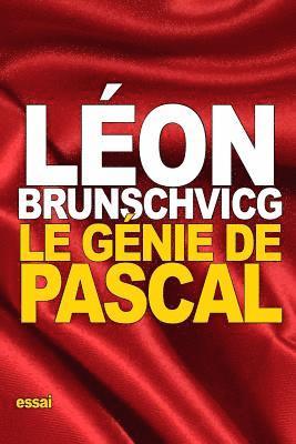 Léon Brunschvicg - Le génie de Pascal, Häftad