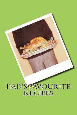 Dad's Favourite Recipes 1