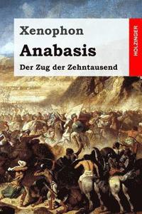 bokomslag Anabasis: Der Zug der Zehntausend