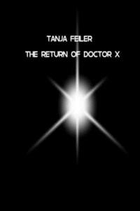 bokomslag The Return of Doctor X: Dark Thriller