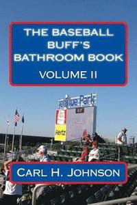 bokomslag The Baseball Buff's Bathroom Book, Volume II