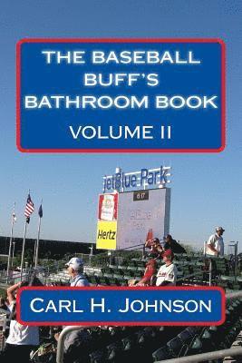 The Baseball Buff's Bathroom Book, Volume II 1