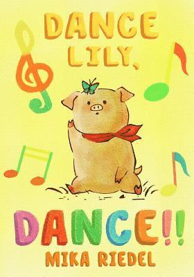 bokomslag Dance Lily, dance! (English-Japanese bilingual book)