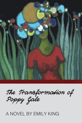 The Transformation of Poppy Gale 1