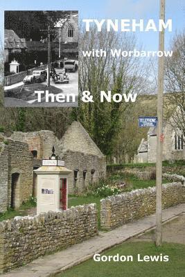 bokomslag Tyneham with Worbarrow Then & Now