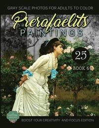 bokomslag PreRafaelits Paintings: Coloring Book for Adults, Book 6, Boost Your Creativity and Focus