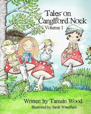 Tamsin Wood - Tales on Canglford Nock, Häftad