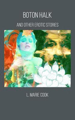 Boton Halk and Other Erotic Stories 1