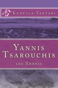 bokomslag Yannis Tsarouxis: 100 Xronia