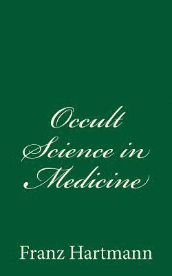 bokomslag Occult Science in Medicine