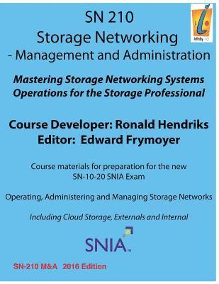 bokomslag Storage Networking Management and Administration: Storage Networking