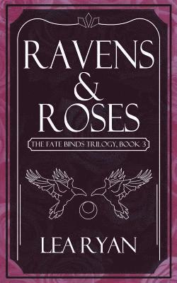 bokomslag Ravens and Roses