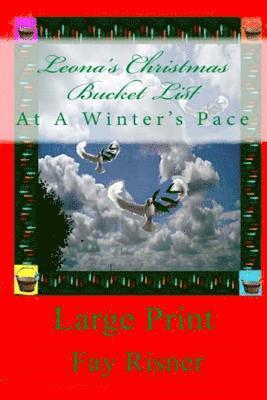 Leona's Christmas Bucket List: At A Winter's Pace 1