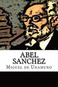 bokomslag Abel Sanchez (Spanish Edition)