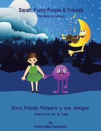 bokomslag Sarah, Furry-Purple & Friends: Sara, Peludo Púrpura y sus Amigos: Bilingual (English to Spanish Translation Edition)